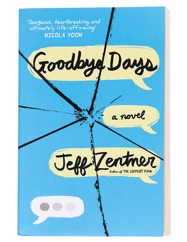 Goodbye Days - Jeff Zentner - Romaanit ja novellit - 10105627675 - 0