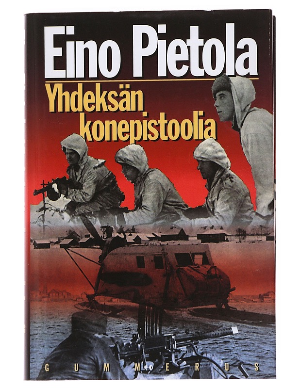 Yhdeksän konepistoolia - Eino Pietola - Romaanit ja novellit - 10105627690 - 0