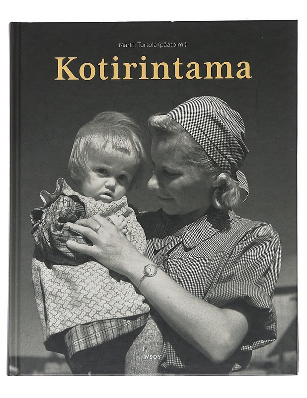 Kotirintama - Turtola, Martti - Historiakirjat - 10105627724 - 0