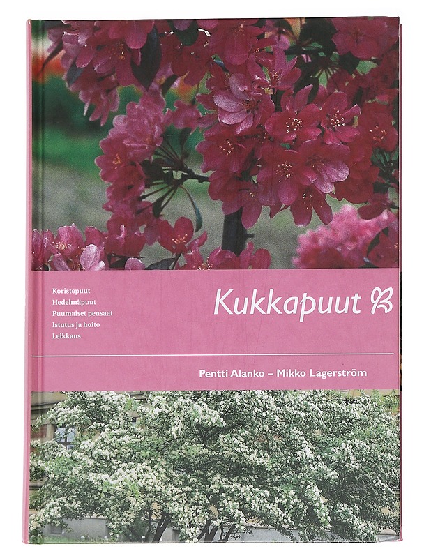 Kukkapuut - Alanko, Pentti - Tietokirjat ja oppaat - 10105627749 - 0