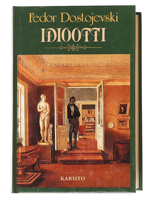Idiootti - Dostojevski, F. M. - Romaanit ja novellit - 10105627791 - 0