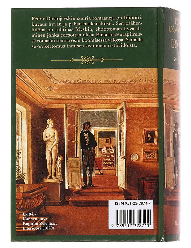 Idiootti - Dostojevski, F. M. - Romaanit ja novellit - 10105627791 - 1
