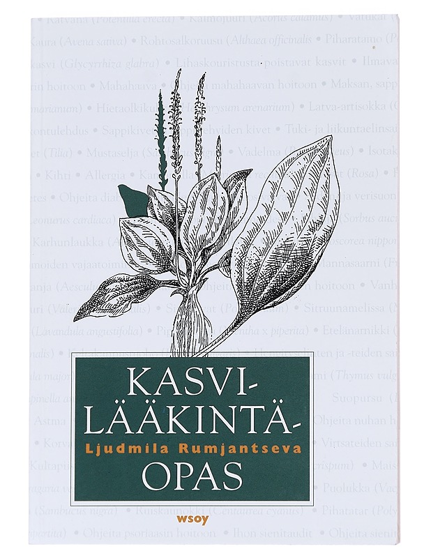 Kasvilääkintäopas - Rumjantseva, Ljudmila - Tietokirjat ja oppaat - 10105627792 - 0