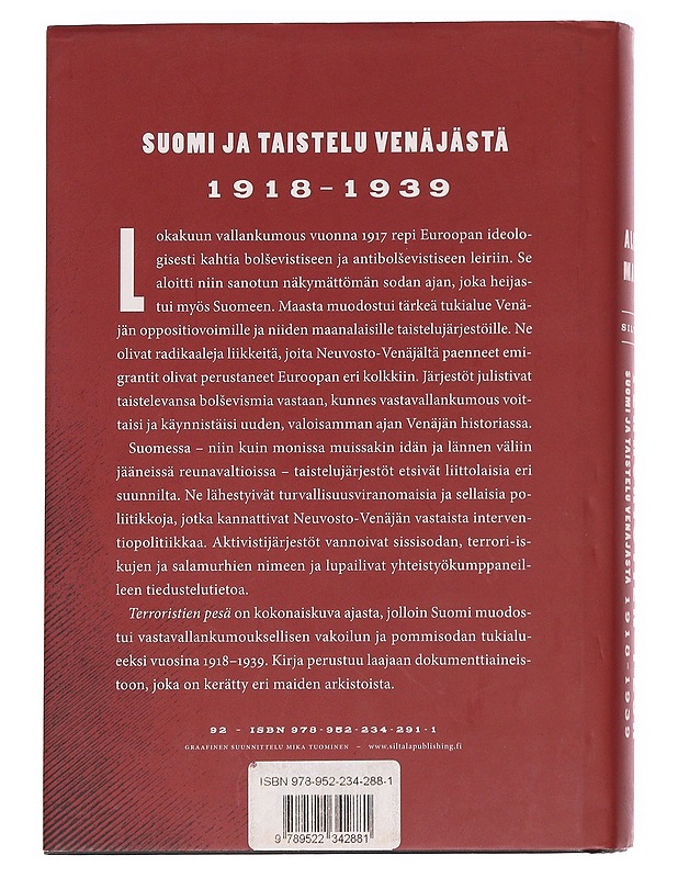 Terroristien pesä / Suomi ja taistelu Venäjästä 1918-1939 - Aleksi Mainio - Historiakirjat - 10105627801 - 1