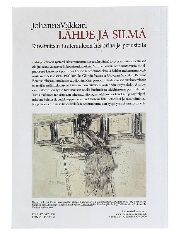 Lähde ja silmä : kuvataiteen tuntemuksen historiaa ja perusteita - Johanna Vakkari - Historiakirjat - 10105627822 - 1