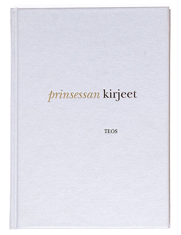 Prinsessan kirjeet - Kanto, Anneli - Romaanit ja novellit - 10105627855 - 0