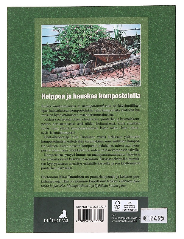Kaikki kompostoinnista ja maanparannuksesta - Kirsi Tuominen - Tietokirjat ja oppaat - 10105627863 - 1