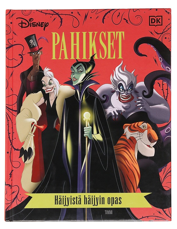 Disney : Pahikset : häijyistä häijyin opas - Dakin, Glenn - Lastenkirjat - 10105627865 - 0