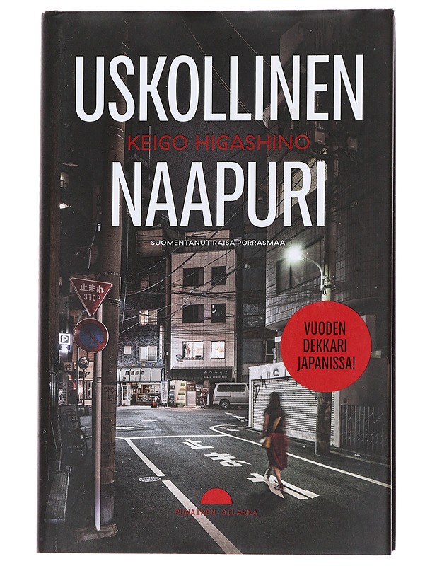 Uskollinen naapuri - Higashino, Keigo - Romaanit ja novellit - 10105627871 - 0