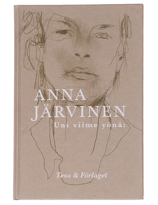 Uni viime yönä - Järvinen, Anna - Romaanit ja novellit - 10105627877 - 0