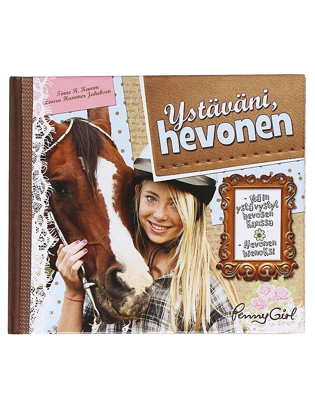 Ystäväni, hevonen - Kamm, Tinne R. - Tietokirjat ja oppaat - 10105627904 - 0