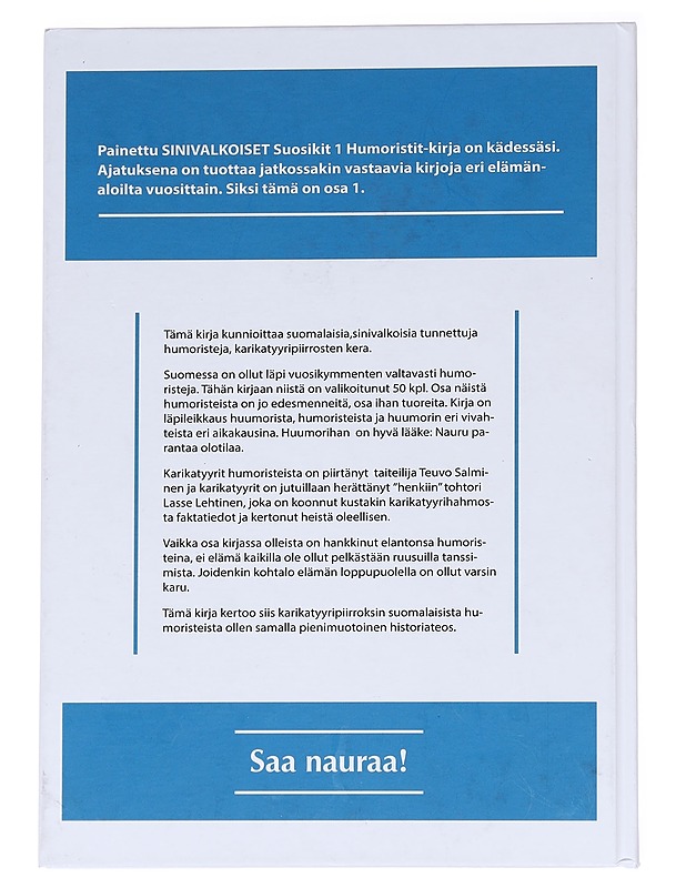 Sinivalkoiset suosikit. 1, Humoristit - Lehtinen, Lasse - Elämäkerrat ja muistelmat - 10105627918 - 1