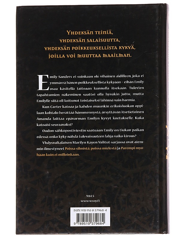 Tänään täällä, huomenna poissa - Kaye, Marilyn - Nuorten kirjat - 10105627913 - 1