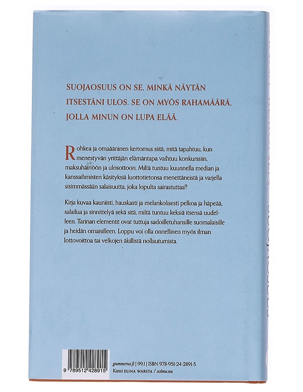 Suojaosuus : elämää ulosotossa - Sanna Kuronen - Elämäkerrat ja muistelmat - 10105627941 - 1