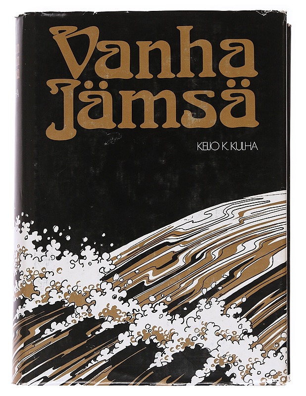Vanhan Jämsän historia - Keijo K. Kulha - Historiakirjat - 10105627955 - 0
