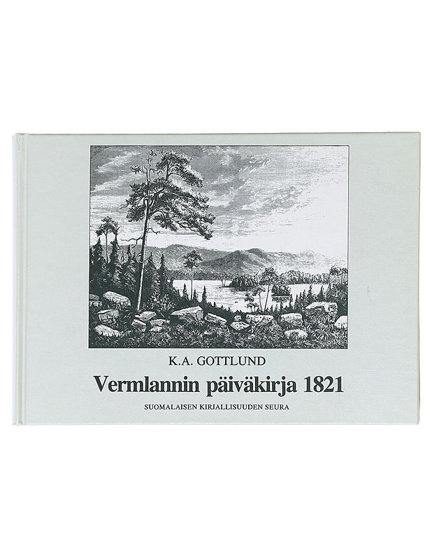 Vermlannin päiväkirja 1821 - K. A. Gottlund - Historiakirjat - 10105627961 - 0