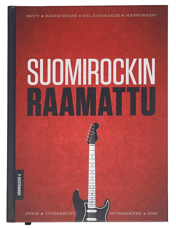 Suomirockin raamattu - Leskelä, Ari - Musiikki- ja elokuvakirjat - 10105627976 - 0