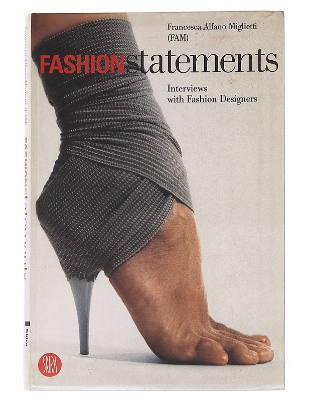 Fashion statements - Francesca Alfano Migliett - Romaanit ja novellit - 10105627986 - 0