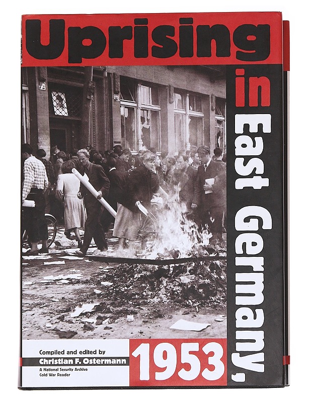 Uprising in East Germany 1953 - Byrne, Malcolm - Historiakirjat - 10105627990 - 0
