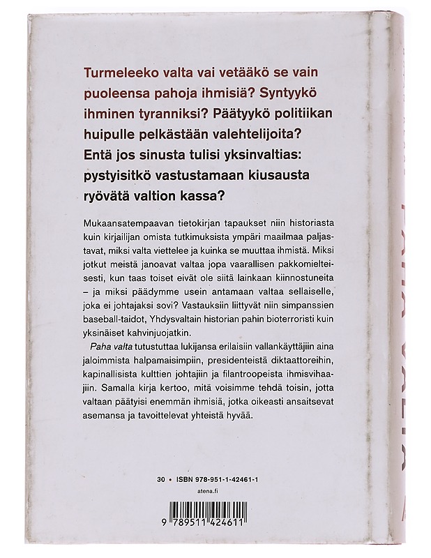 Paha valta : kuinka se muuttaa meitä kaikkia - Klaas, Brian - Tietokirjat - 10105627998 - 1