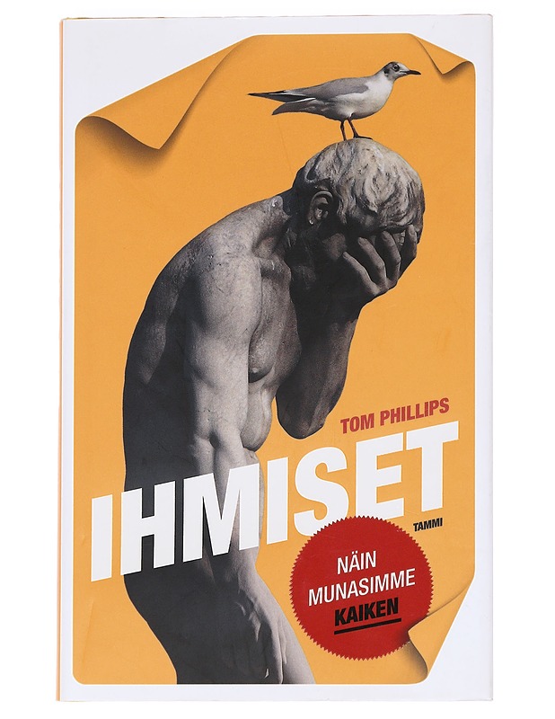 Ihmiset Näin munasimme kaiken - Tom Phillips  - Tietokirjat - 10105628006 - 0