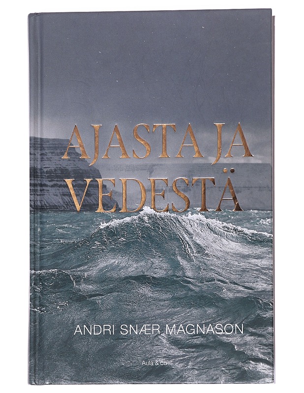 Ajasta ja vedestä - Andri Snær Magnason - Tietokirjat ja oppaat - 10105628038 - 0