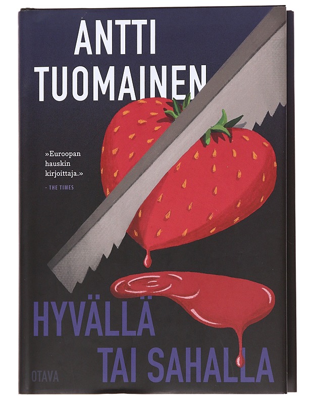 Hyvällä tai sahalla - Antti Tuomainen - Romaanit ja novellit - 10105628048 - 0
