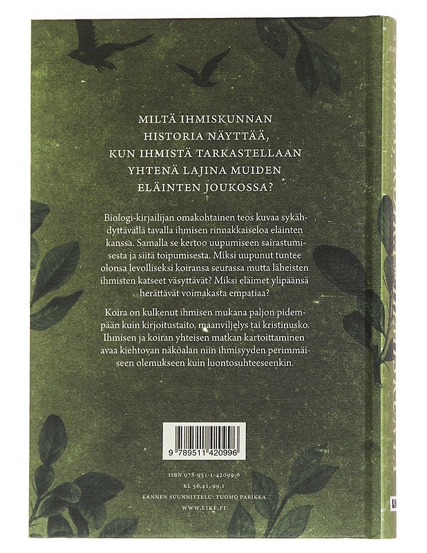 Minä, koira ja ihmiskunta : lajien välisen yhteiselon historia - Tiina Raevaara - Tietokirjat ja oppaat - 10105628080 - 1