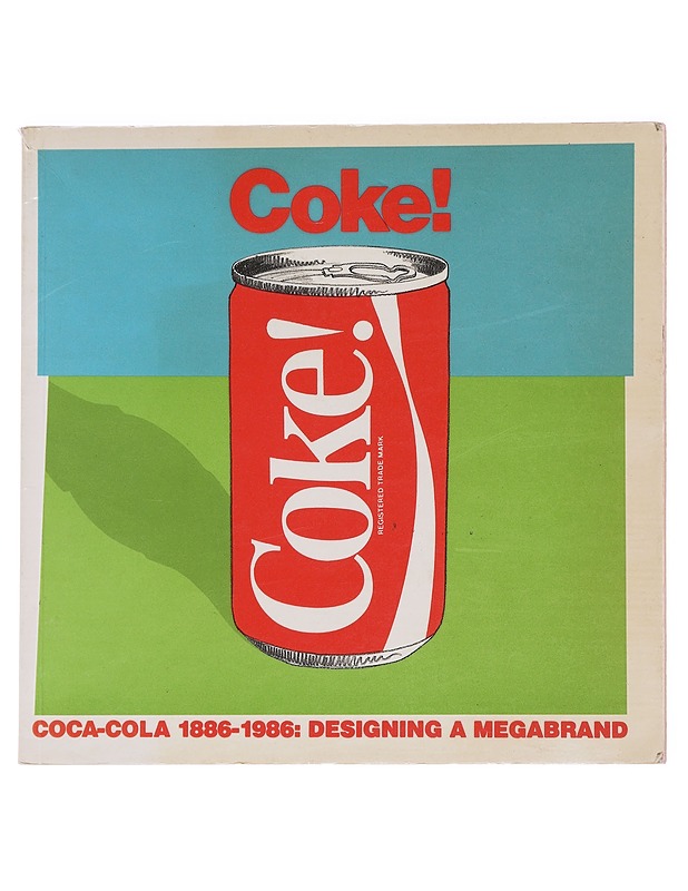 Coke! Coca-Cola 1886-1986 - Stephen Bayley - Historiakirjat - 10105628095 - 0