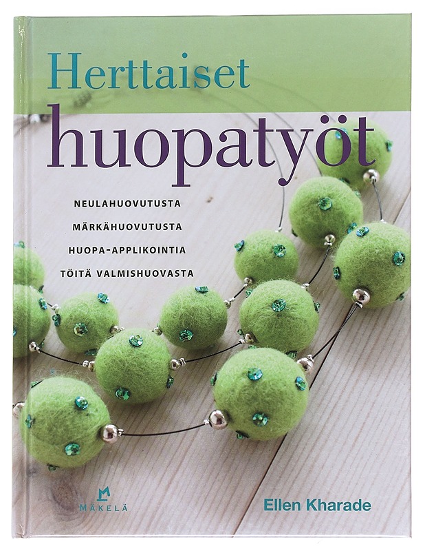Herttaiset huopatyöt - Kharade, Ellen - Joulukirjat - 10105628110 - 0