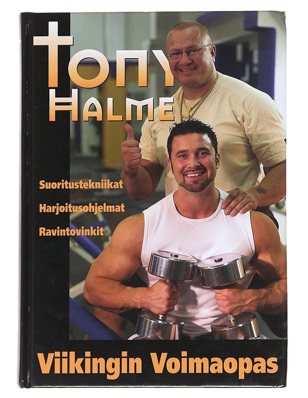 Viikingin voimaopas - Halme, Tony - Elämäkerrat ja muistelmat - 10105628141 - 0
