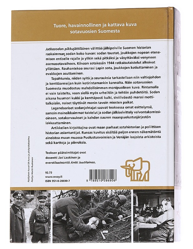 Jatkosodan Pikkujättiläinen - Jari Leskinen - Tietokirjat ja oppaat - 10105628144 - 1