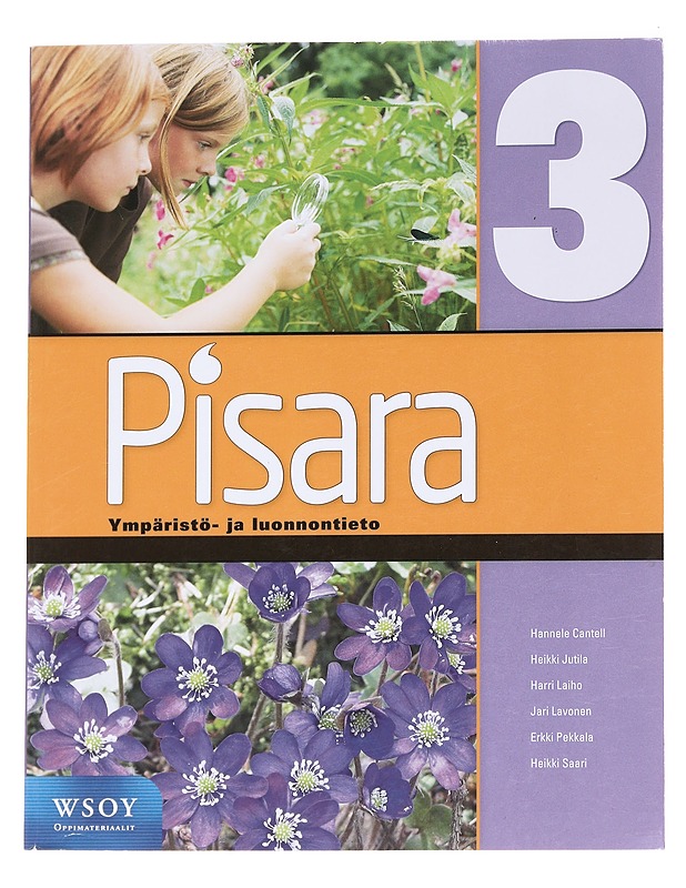 Pisara 3. Ympäristö- ja luonnontieto - Cantell, Hannele - Tietokirjat ja oppaat - 10105628160 - 0