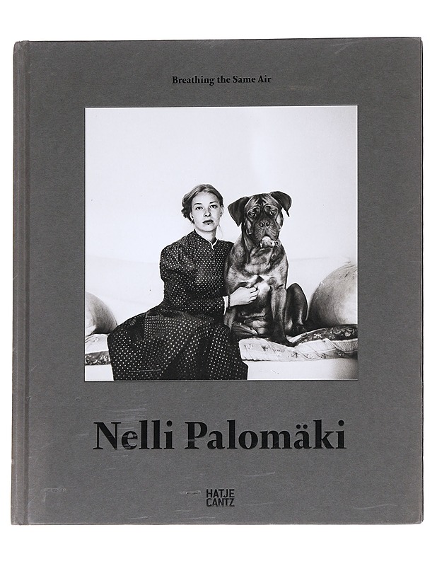 Nelli Palomäki : breathing the same air - Palomäki, Nelli - Taide- ja kulttuurikirjat - 10105628165 - 0