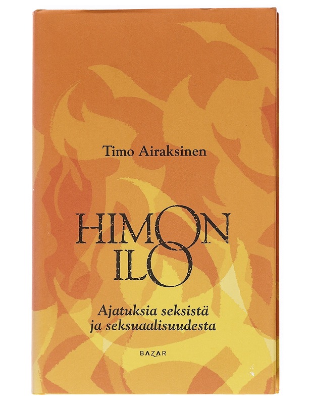 Himon ilo - Timo Airaksinen - Tietokirjat ja oppaat - 10105628262 - 0
