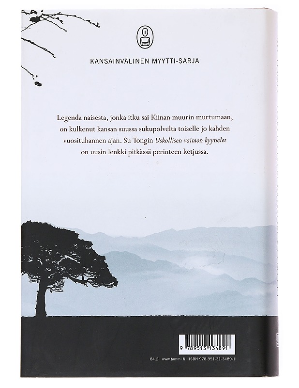 Uskollisen vaimon kyyneleet : myytti Meng Jiangnüsta - Su, Tong - Romaanit ja novellit - 10105628309 - 1