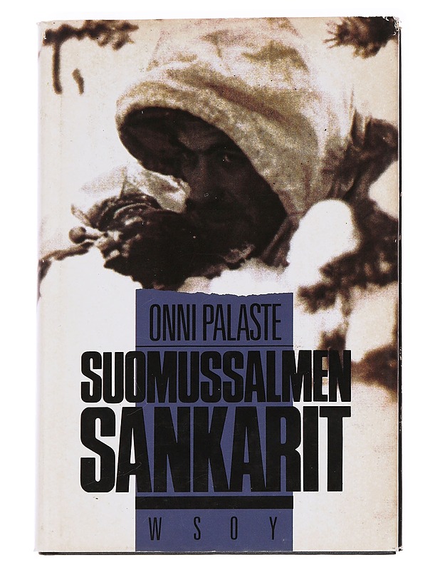 Suomussalmen sankarit - Onni Palaste - Romaanit ja novellit - 10105628315 - 0