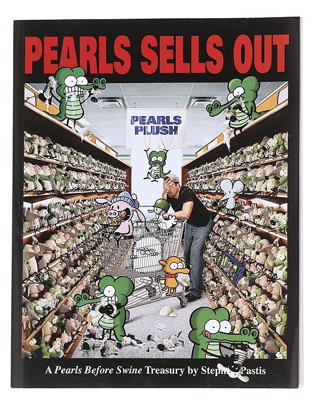 Pearls sells out : a Pearls before swine treasury - Pastis, Stephan - Sarjakuvat - 10105628317 - 0