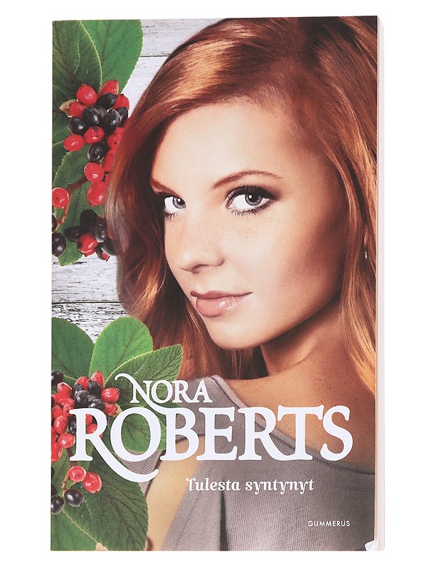 Tulesta syntynyt -trilogia - Nora Roberts - Romaanit ja novellit - 10105628371 - 1