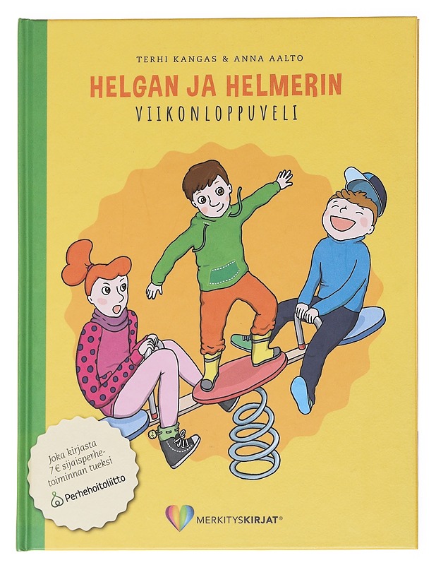 Helgan ja Helmerin viikonloppuveli - Kangas, Terhi - Lastenkirjat - 10105628394 - 0