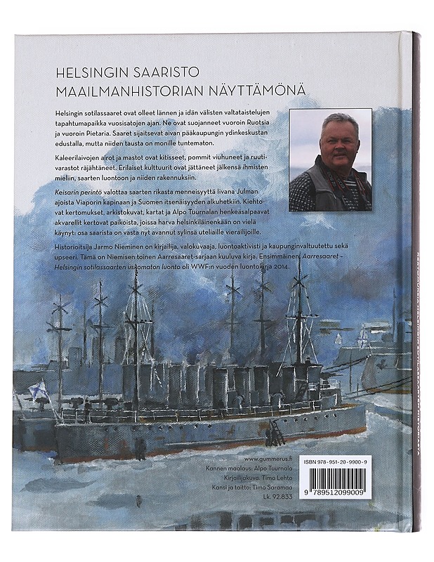 Keisarin perintö / kertomuksia Helsingin sotilassaarten historiasta - Nieminen, Jarmo - Historiakirjat - 10105628453 - 1