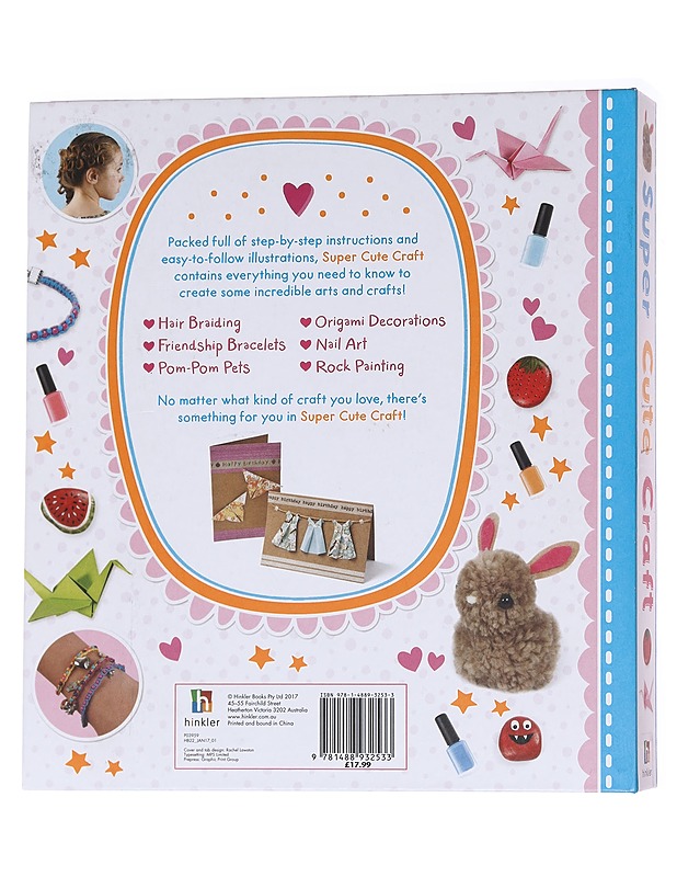 Super Cute Crafts - Hinkler Books - Harrastekirjat - 10105628465 - 1