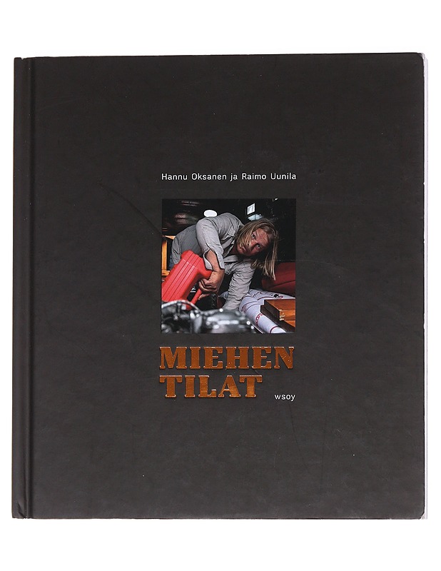 Miehen tilat - Oksanen, Hannu - Romaanit ja novellit - 10105628481 - 0