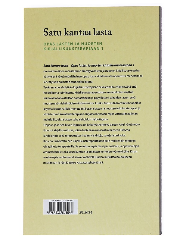 Satu kantaa lasta : opas lasten ja nuorten kirjallisuusterapiaan. 1 - Mäki, Silja - Lastenkirjat - 10105628499 - 1