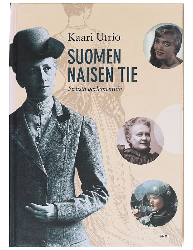 Suomen naisen tie  - Kaari Utrio - Historiakirjat - 10105628504 - 0