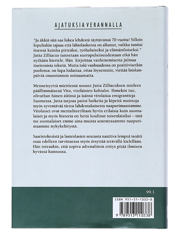 Ajatuksia verannalla - Zilliacus, Jutta - Elämäkerrat ja muistelmat - 10105628514 - 1