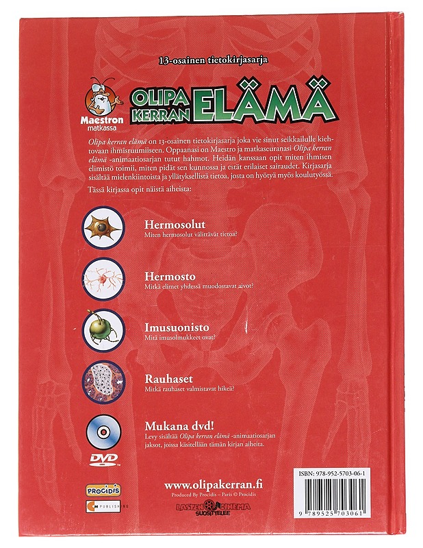 Olipa kerran elämä / 7 Hermosolut, hermosto, imusuonisto, rauhaset - Barillé, Albert - Tietokirjat ja oppaat - 10105628595 - 1
