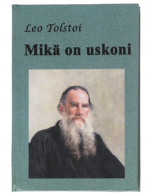 Mikä on uskoni - Tolstoi, Leo - Kirja lahjaksi - 10105628689 - 0