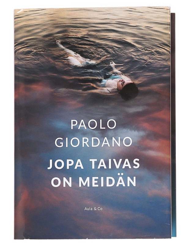 Jopa taivas on meidän - Giordano, Paolo - Romaanit ja novellit - 10105628695 - 0