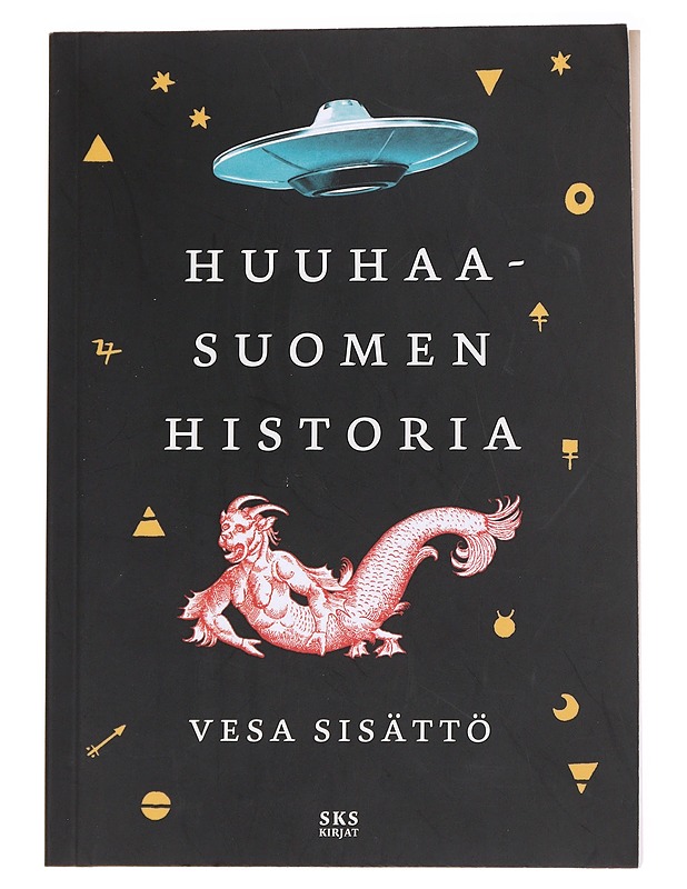 Huuhaa-Suomen historia - Vesa Sisättö - Historiakirjat - 10105628713 - 0